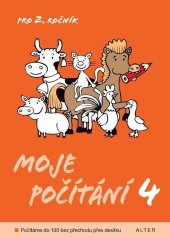 kniha Moje počítání 4 Počítáme do 100 bez přechodu přes desítku, Alter 2025