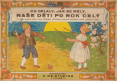 kniha Co dělaly, jak se měly, naše děti po rok celý, Eduard Weinfurter 1927