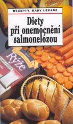kniha Diety při onemocnění salmonelózou recepty, rady lékaře, Sdružení MAC 1997