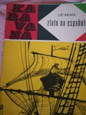 kniha Zlato na Españole, SNDK 1967