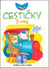 kniha Cestičky 3 roky		 Vzdělávací sešit a nálepky, Aksjomat 2014