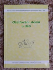 kniha Ošetřování stomií u dětí, Národní centrum ošetřovatelství a nelékařských zdravotnických oborů 2005