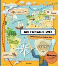 kniha Jak funguje svět Atlas pro zvídavé holky a kluky, B4U Publishing 2015