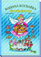 kniha Rodinná kuchařka Čtyřlístku, Čtyřlístek 2011