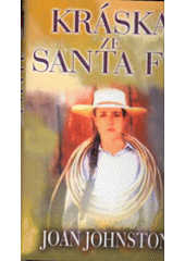 kniha Kráska ze Santa Fe, Alpress 2005