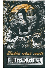 kniha Sladká vůně smrti, Labyrint 2012