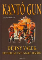 kniha Kantó Gun historie Kuantungské armády, Fontána 2003