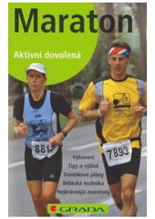 kniha Maraton aktivní dovolená, Grada 2007