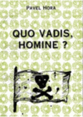 kniha Quo vadis, homine?, Zabloudil 1999