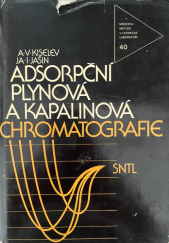 kniha Adsorpční plynová a kapalinová chromatografie, SNTL 1988
