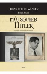 kniha Můj soused Hitler vzpomínky jednoho židovského dítěte, Triton 2015