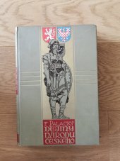 kniha Dějiny národu českého v Čechách a v Moravě 5. - Věk Jagellonský, Králování Vladislava II. a Ludvíka I., Od r. 1471 do 1526, L. Mazáč 1927