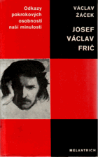 kniha Josef Václav Frič, Melantrich 1979