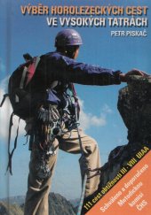 kniha Výběr horolezeckých cest ve Vysokých Tatrách, Horolezecká škola HOROSPORT 2003