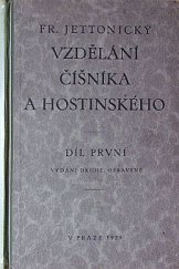 kniha Vzdělání číšníka a hostinského Učebnice pro odborné školy, díl I., F. Jettonický 1929