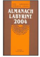 kniha Almanach Labyrint 2004 ročenka revue Labyrint, Labyrint 2004