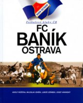 kniha FC Baník Ostrava, CPress 2004