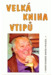 kniha Anekdoty restaurační, rekreační a pár dalších--, Akcent 2004