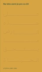 kniha Na této zemi je pro co žít, Utopia libri 2024