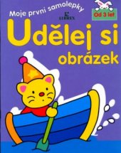 kniha Udělej si obrázek od 3 let, Librex 2003