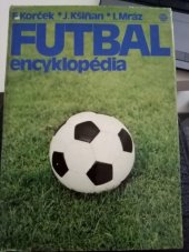 kniha Futbal encyklopédia, Šport 1982