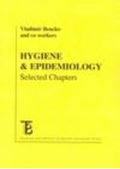 kniha Hygiene & epidemiology selected chapters, Karolinum  2004
