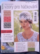 kniha Nejkrásnější vzory pro háčkování 220 námětů Od rychlých a supersnadných až po náročné fantazijní vzory, Aenne Burda 2004