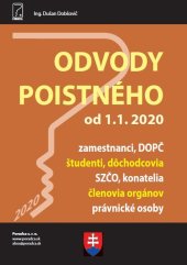 kniha Odvody poistného od 1.1.2020 zamestnanci, DOPČ, študenti, dôchodcovia, SZČO, konatelia, členovia orgánov, PO, Poradca 2020
