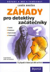 kniha Záhady pro detektivy začátečníky, Portál 2003