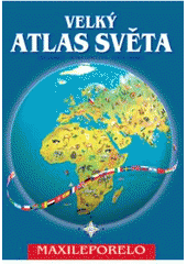 kniha Velký atlas světa, Knižní expres 2007