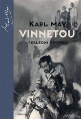 kniha Vinnetou 3. - Poslední výstřel, Albatros 2019