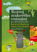 kniha Rozvoj zrakového vnímání Jak krtek Barbora našel cestu domů, 2. díl, od 4 do 6 let, Edika 2014