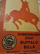 kniha Dobrodružný život Bufallo Billa, jak jej sám vypsal, F. Topič 1929