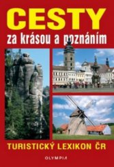 kniha Cesty za krásou a poznáním turistický lexikon ČR, Olympia 2011
