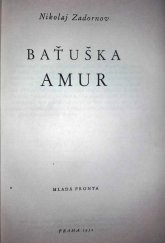 kniha Baťuška Amur, Mladá fronta 1952