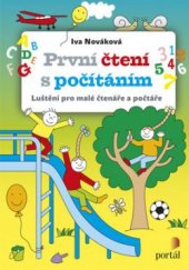 kniha První čtení s počítáním Luštění pro malé čtenáře počtáře, Portál 2017