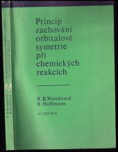 kniha Princip zachování orbitalové symetrie při chemických reakcích, Academia 1973