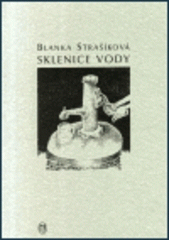 kniha Sklenice vody, L. Marek  2002