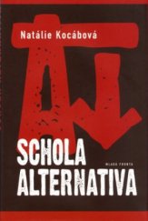 kniha Schola alternativa, Mladá fronta 2004