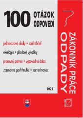 kniha 100 OAO– Zákonník práce, odpady, Poradca 2021