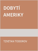 kniha Dobytí Ameriky problém druhého, Mladá fronta 1996