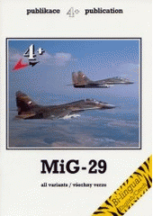kniha Mig-29 all variants / všechny verze, 4 + v.o.s. 1995