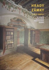 kniha Hrady, zámky a další památky ve správě Národního památkového ústavu, Národní památkový ústav, ústřední pracoviště 2009