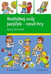 kniha Rozhýbej svůj jazýček nové hry, Grada 2021