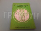 kniha Katolický katechismus. Díl 1., - První učení o Bohu, Ústřední církevní nakladatelství 1989