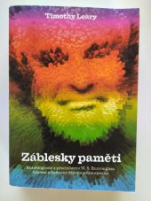 kniha Záblesky paměti autobiografie s předmluvou W.S. Burroughse : osobní a kulturní dějepis jedné epochy, Votobia 1996