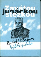 kniha Zavátou junáckou stezkou výběr z díla, Junák - svaz skautů a skautek ČR 2001