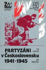 kniha Partyzáni v Československu 1941-1945, Naše vojsko 1984