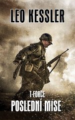 kniha  T-Force 4. Poslední mise, Baronet 2018