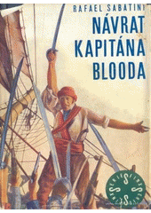 kniha Návrat kapitána Blooda román, Sfinx, Bohumil Janda 1932